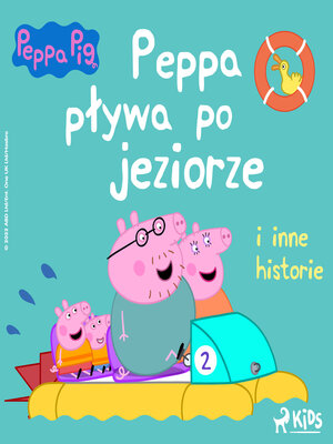 cover image of Świnka Peppa--Peppa pływa po jeziorze i inne historie